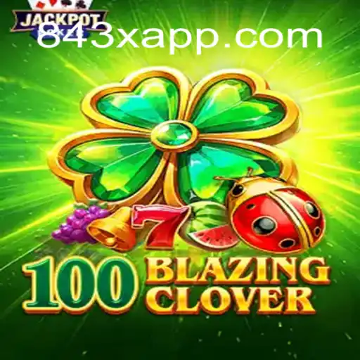 Descubra a Emoção de '100BlazingClover': O Jogo que Combina Estratégia e Diversão